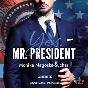 Yes, Mr. President