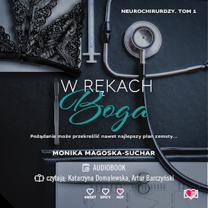 W rękach boga. Neurochirurdzy. Tom 1