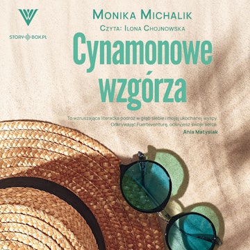 Cynamonowe wzgórza audiobook, Heraclon International, Monika Michalik