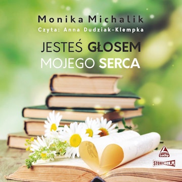 Jesteś głosem mojego serca