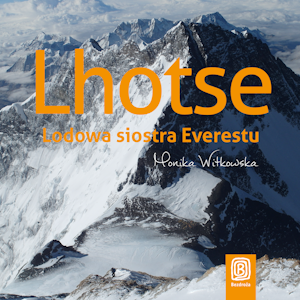 Lhotse. Lodowa siostra Everestu