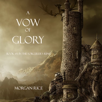 A Vow of Glory (Book Five in the Sorcerer's Ring)