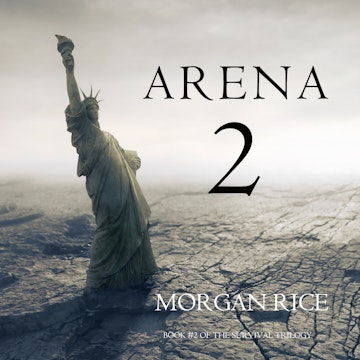 Arena Two (Book Two of the Survival Trilogy)