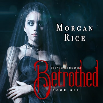 Betrothed (Book Six in the Vampire Journals)