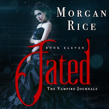 Fated (Book Eleven in the Vampire Journals)
