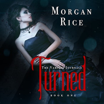 Turned (Book One in the Vampire Journals)