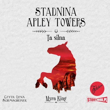 Stadnina Apley Towers. Tom 2. Ta silna