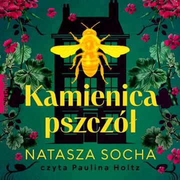Kamienica pszczół, Natasza Socha