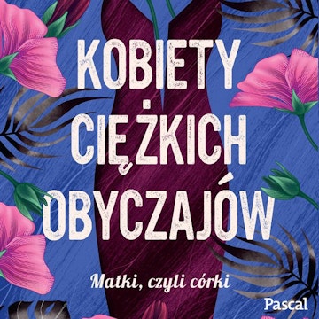 Kobiety ciężkich obyczajów