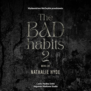 The Bad Habits 2