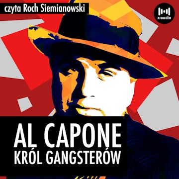 Al Capone. Król gangsterów