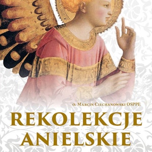 Rekolekcje anielskie