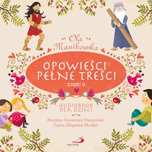 Opowieści pełne treści. Cz. 2