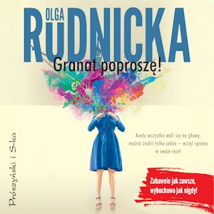 Granat poproszę. Emilia Przecinek. Tom 1, Olga Rudnicka