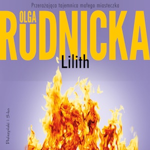 Lilith, Olga Rudnicka