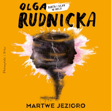 Martwe jezioro audiobook, Olga Rudnicka