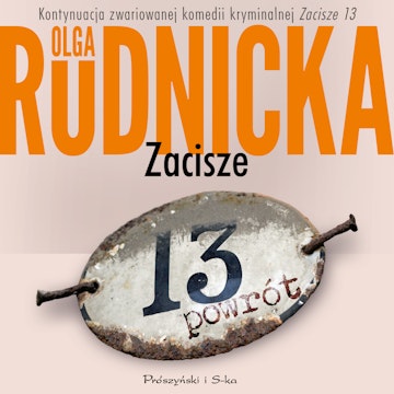 Zacisze 13. Powrót audiobook, Olga Rudnicka