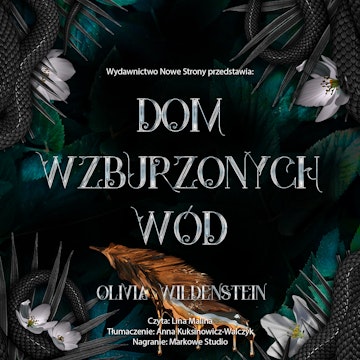 Dom wzburzonych wód. Królestwo Wron. Tom 4, Olivia Wildenstein