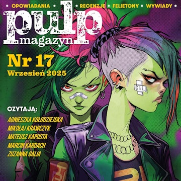 Pulp Magazyn #17 (09/2025) audiobook, Opracowanie zbiorowe