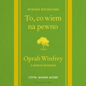 To, co wiem na pewno, Oprah Winfrey