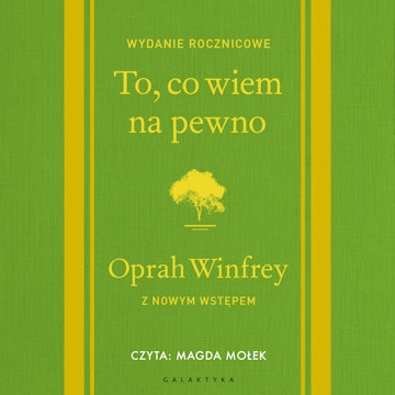 To, co wiem na pewno audiobook, Oprah Winfrey