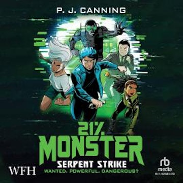 21% Monster: Serpent Strike audiobook, P.J. Canning