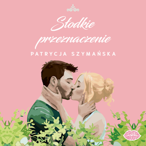 Słodkie przeznaczenie