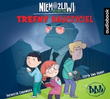 Niemożliwi detektywi. Trefny nauczyciel