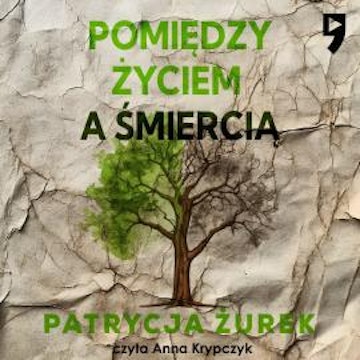 Pomiędzy życiem a śmiercią