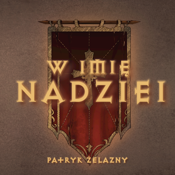 W imię nadziei, Patryk Żelazny
