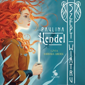 Szept wiatru. Szepty rodu Eld Veriani. Tom 2, Paulina Hendel