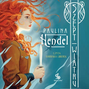 Szept wiatru. Szepty rodu Eld Veriani. Tom 2 audiobook, Paulina Hendel