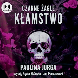 Czarne żagle. Kłamstwo