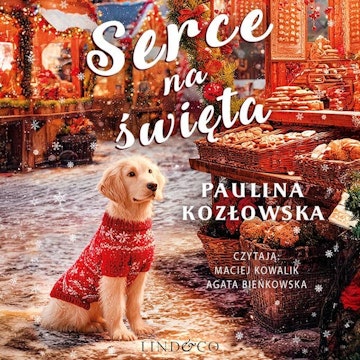 Serce na święta audiobook, Paulina Kozłowska
