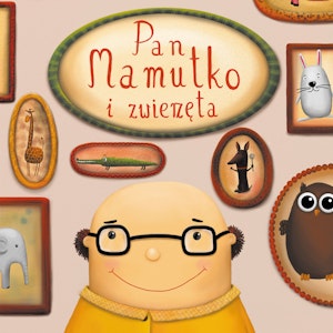 Pan Mamutko i zwierzęta