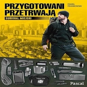 Przygotowani przetrwają