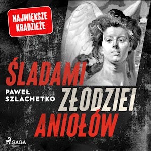 Śladami złodziei aniołów