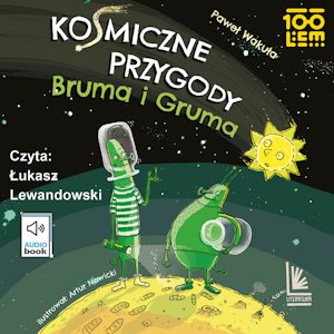 Kosmiczne przygody Bruma i Gruma