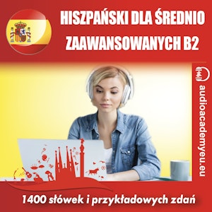 Słownictwo hiszpańskie - dla zaawansowanych B2