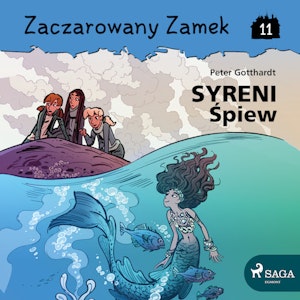 Zaczarowany Zamek 11 - Syreni Śpiew