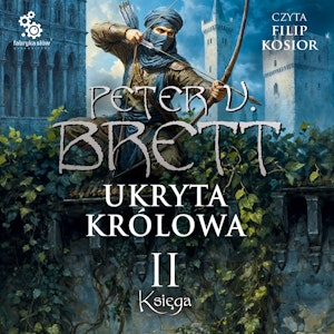 Ukryta królowa. Księga 2