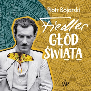 Fiedler. Głód świata