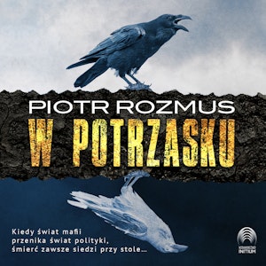 W potrzasku, Piotr Rozmus