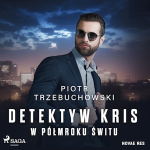 Detektyw Kris. W półmroku świtu