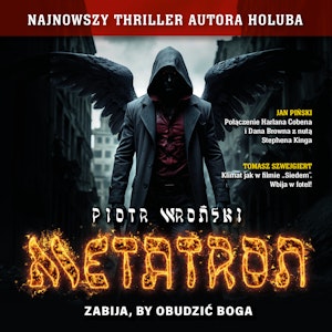 Metatron. Zabija by obudzić Boga