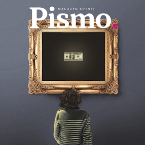 Pismo. Magazyn Opinii 03/2020