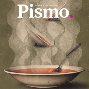 Pismo. Magazyn Opinii 04/2021