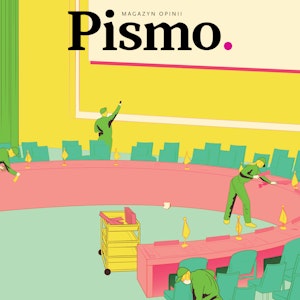 Pismo. Magazyn Opinii 10/2022