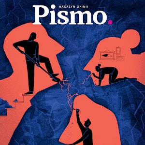 Pismo. Magazyn Opinii 11/2022