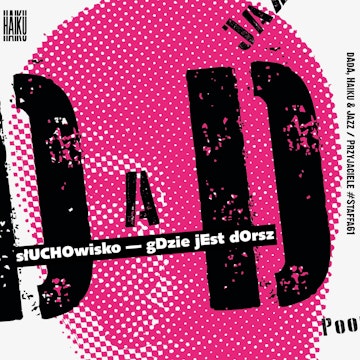 Dada, haiku & jazz cz. 1, Przyjaciele Staffa 61